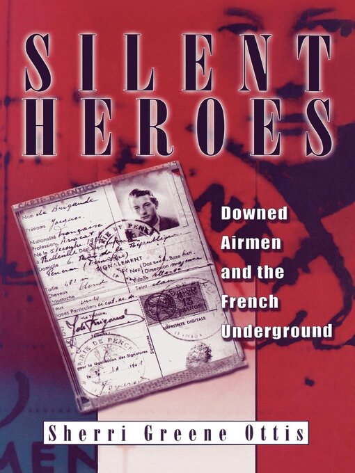 Title details for Silent Heroes by Sherri Greene Ottis - Available